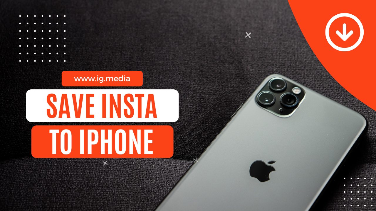 Step-by-step guide to download video from Instagram to iPhone quickly and safely