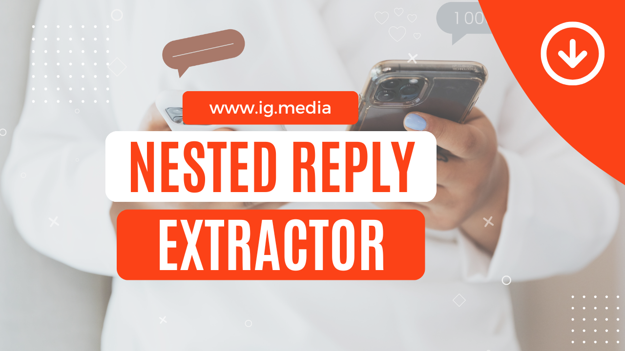 How to Extract and Download Nested Instagram Comment Replies (Full Thread Extraction Guide) - Analytics Social